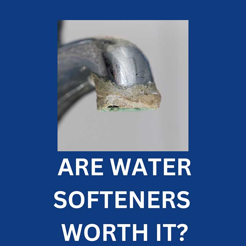are-water-softeners-worth-it