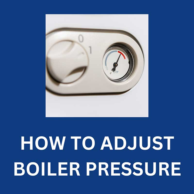 how-to-adjust-boiler-pressure