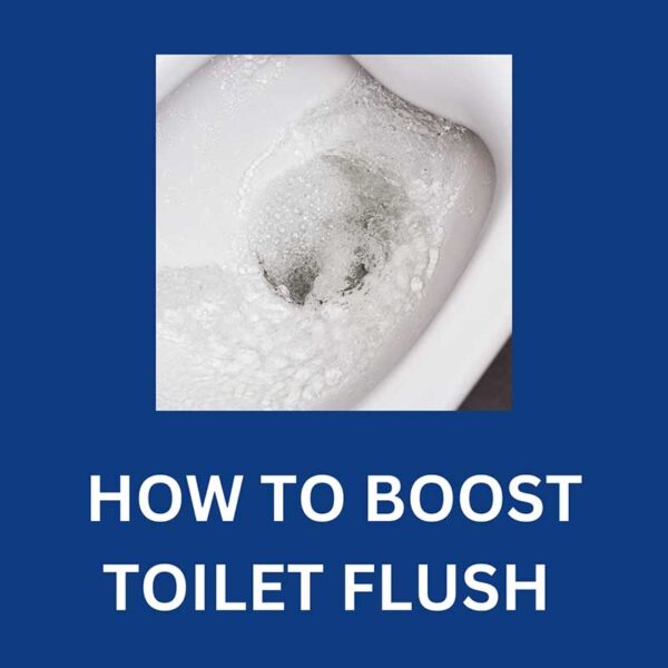 how-to-boost-toilet-flush