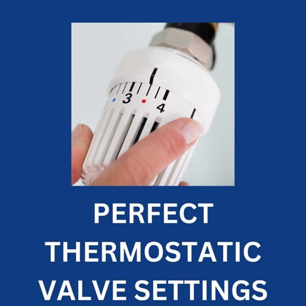 perfect-thermostatic-radiator-valve-settings