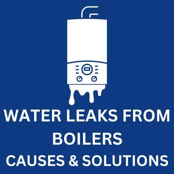 water-leaks-from-boilers-causes-solutions