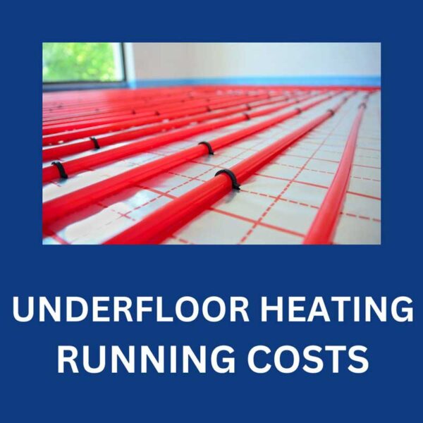 underfloor-heating-running-costs