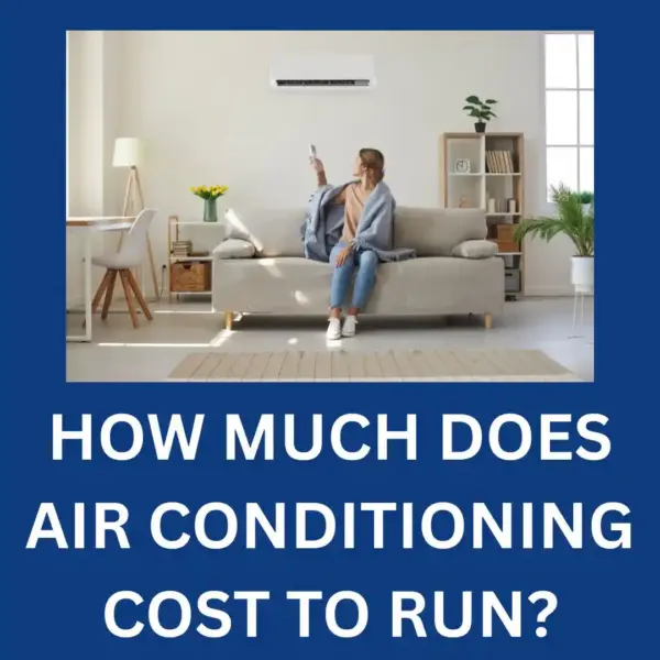 how-much-does-air-conditioning-cost-to-run