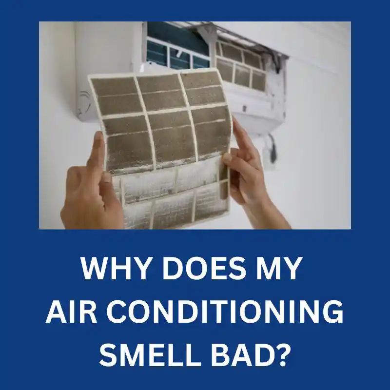 why-does-my-air-conditioning-smell-bad